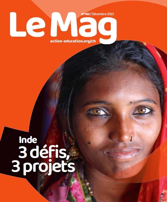 Le Magazine Action Education n°165 : Inde; 3 projets, 3 défis